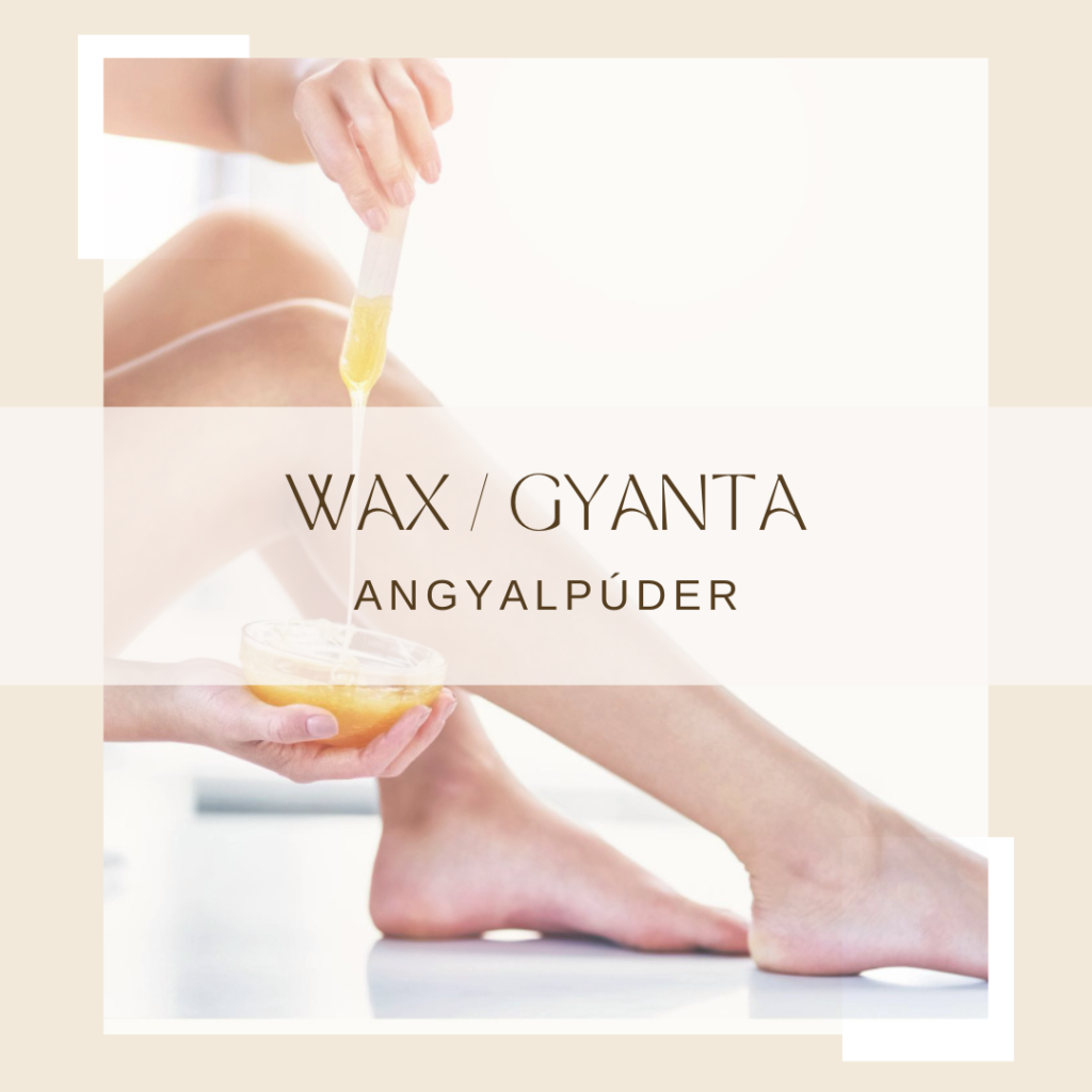 Wax, gyanta - Angyal Púder Szépségszalon, Békéscsaba