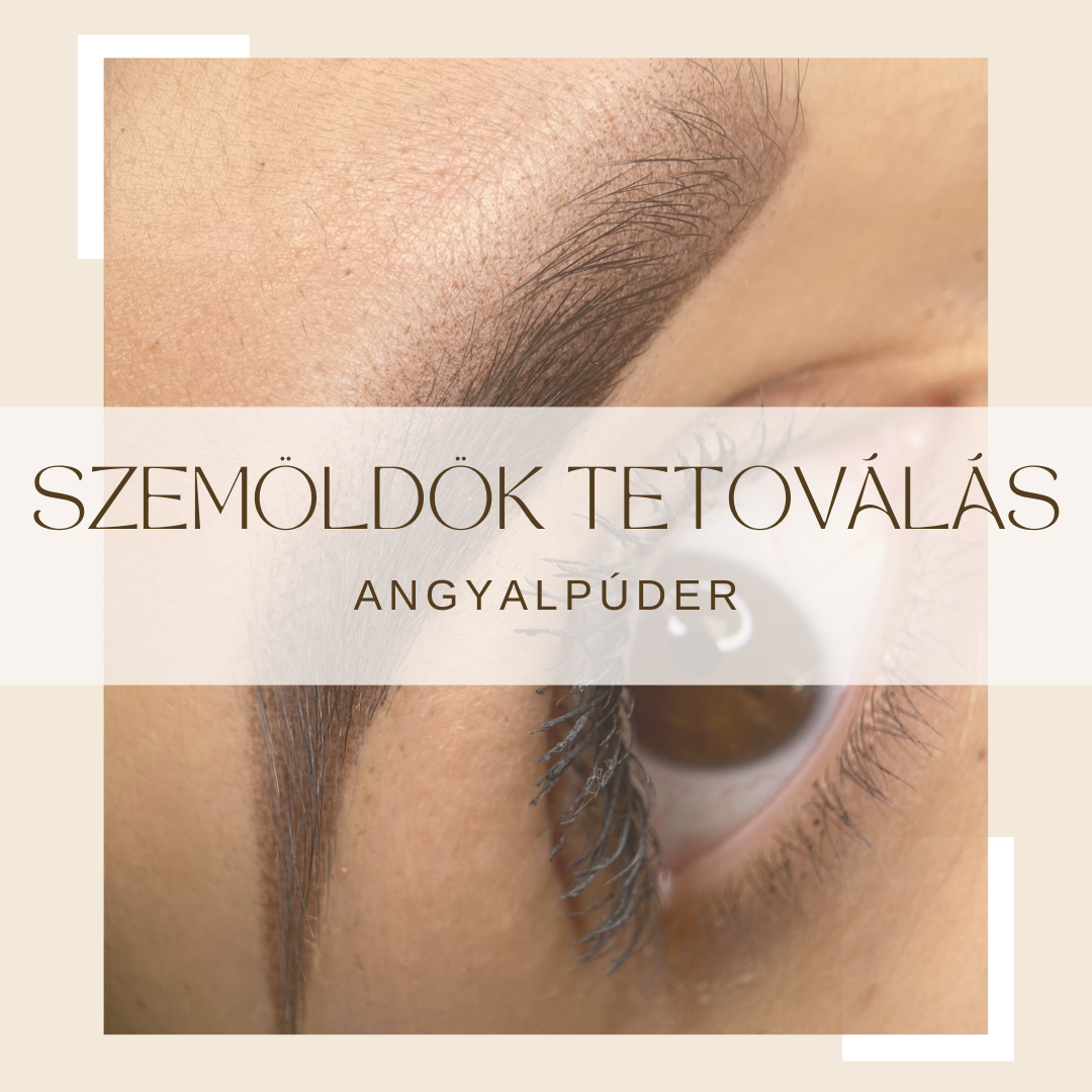 Szemöldök tetoválás - Angyal Púder Szépségszalon, Békéscsaba